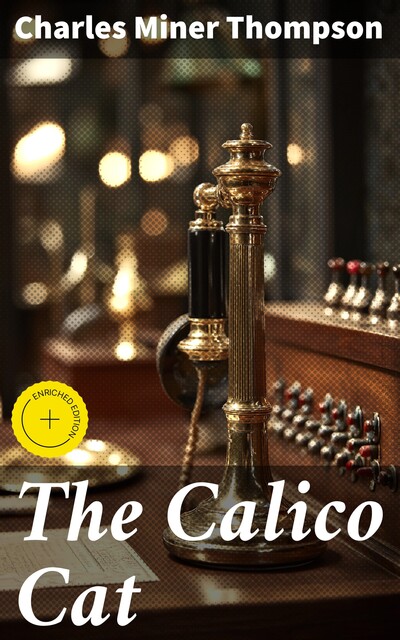 The Calico Cat, Charles Thompson