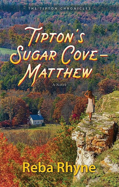 Tipton's Sugar Cove – Matthew, Reba Rhyne