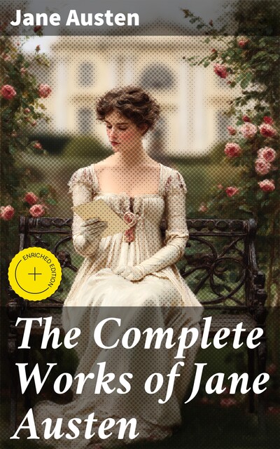 The Complete Works of Jane Austen, Jane Austen
