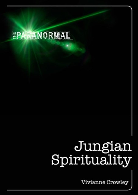 Jungian Spirituality, Vivianne Crowley