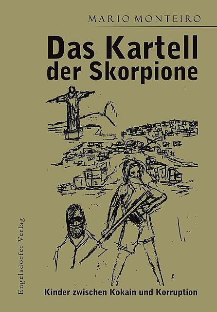 Das Kartell der Skorpione, Mario Monteiro