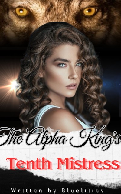 The Alpha King's Tenth Mistress 2, Bluelilies