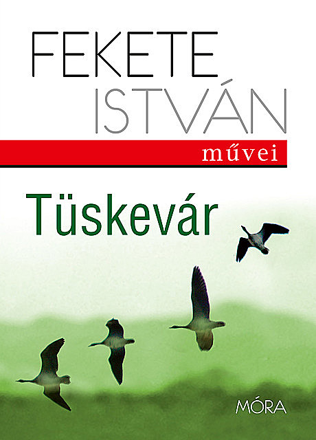 Tüskevár, Fekete István