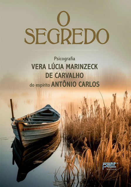 O Segredo, Vera Lúcia Marinzeck de Carvalho