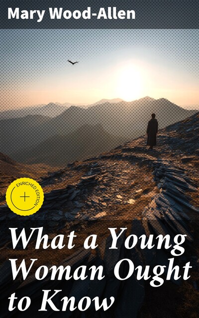 What a Young Woman Ought to Know, Mary Wood-Allen