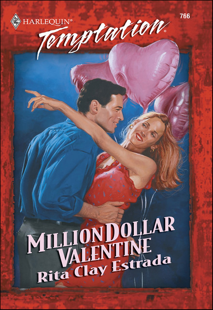 Million Dollar Valentine, Rita Clay Estrada