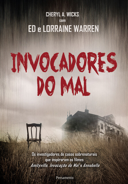 Invocadores do Mal, Cheryl A. Wicks, Ed, Lorraine Warren