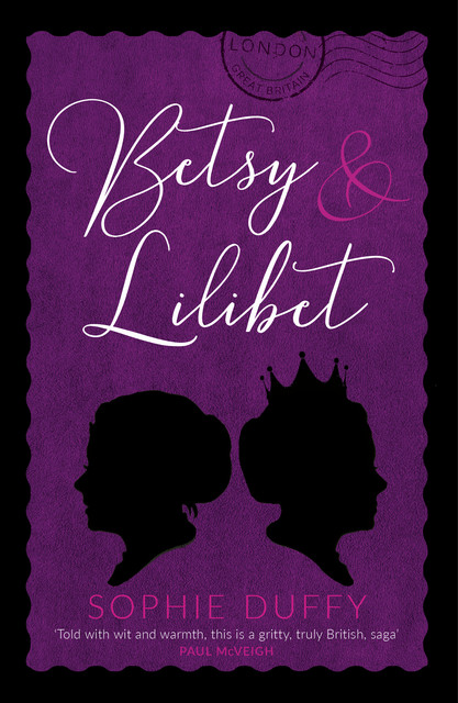 Betsy and Lilibet, Sophie Duffy