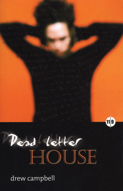 Dead Letter House, Drew Campbell