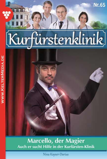 Kurfürstenklinik 65 – Arztroman, Nina Kayser-Darius