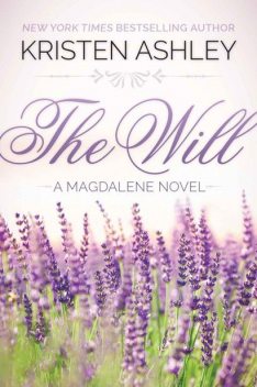 The Will (Magdalene Series #1), Kristen Ashley