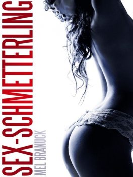 Sex-Schmetterling, – Anonym