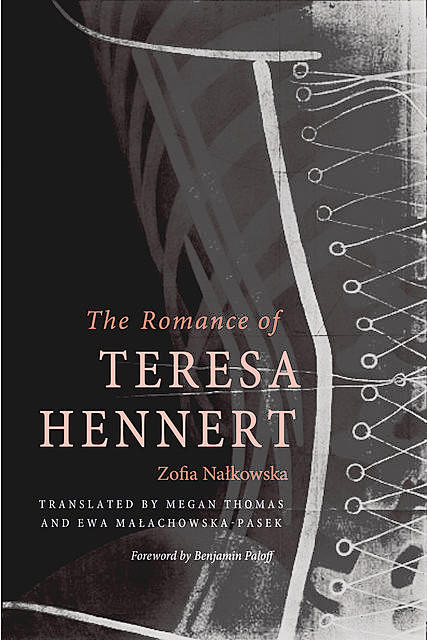 The Romance of Teresa Hennert, Zofia Nalkowska