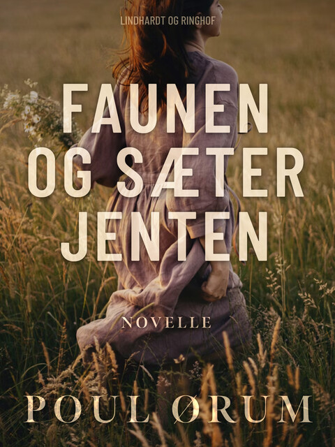 Faunen og sæterjenten, Poul Ørum