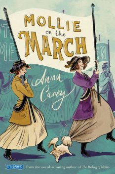 Mollie On The March, Anna Carey