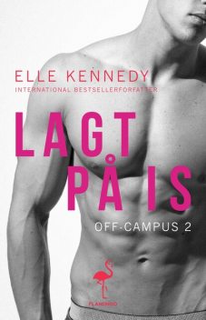 Lagt på is, Elle Kennedy
