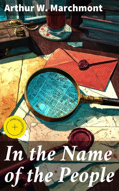 In the Name of the People, Arthur W.Marchmont