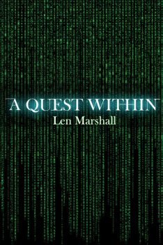 A Quest Within, Len Marshall