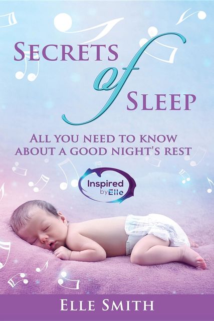 Secrets of Sleep, Elle Smith
