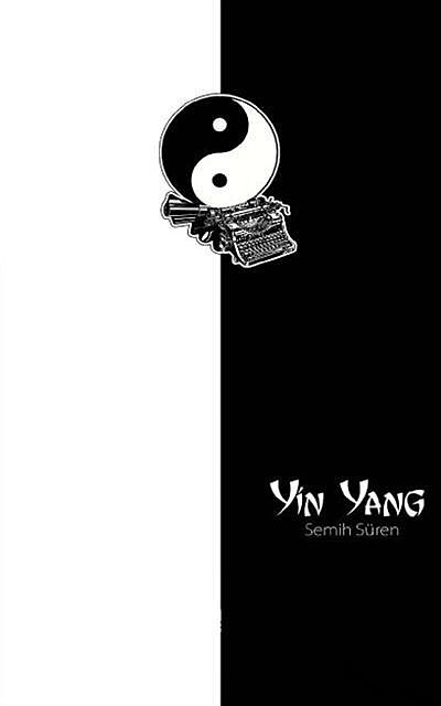 Yin Yang, Semih Süren