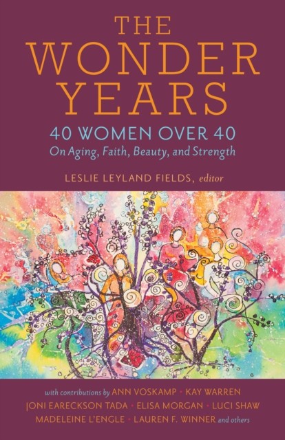 Wonder Years, Leslie Leyland Fields