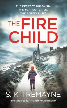 The Fire Child, S.K., Tremayne
