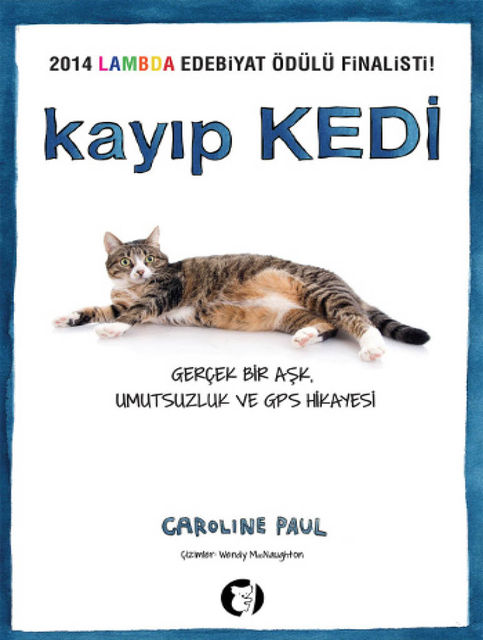 Kayıp Kedi, Caroline Paul