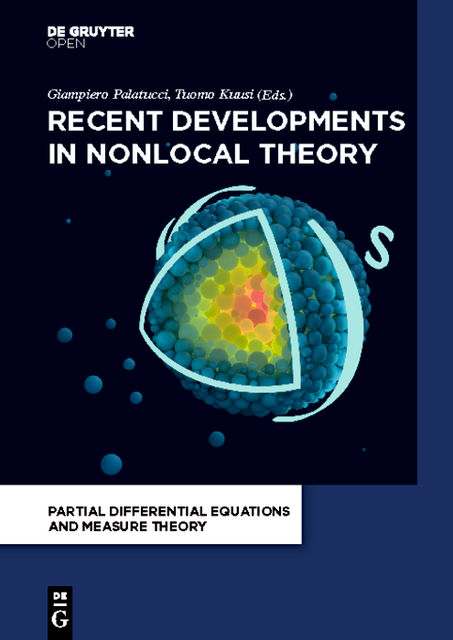 Recent Developments in Nonlocal Theory, Giampiero Palatucci, Tuomo Kuusi