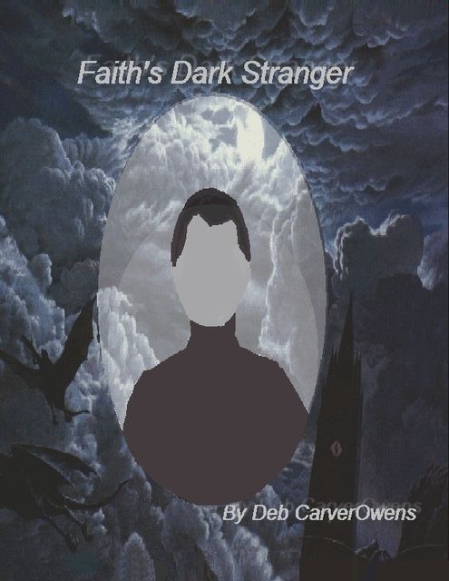 Faith's Dark Stranger, Deb CarverOwens