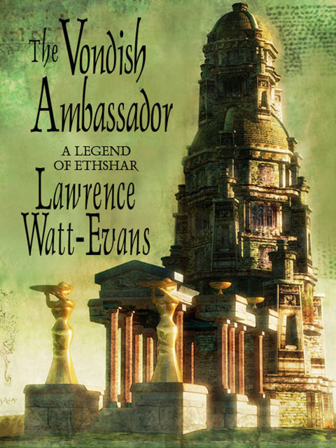 The Vondish Ambassador, Lawrence Watt-Evans
