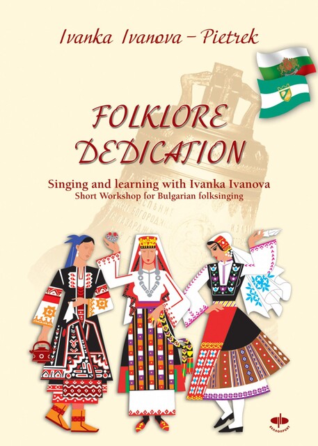 FOLKLORE DEDICATION, Ivanka Ivanova Pietrek