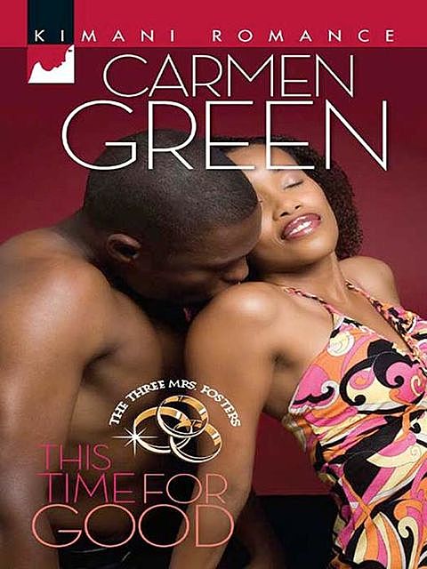 This Time for Good, Carmen Green