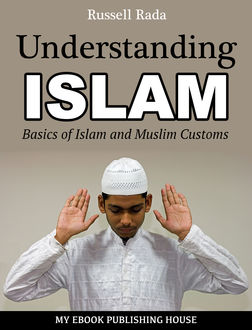Understanding Islam, Russell Rada