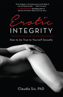 Erotic Integrity, Claudia Six