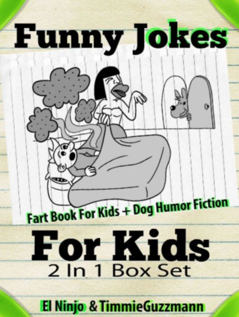 Gross Out Book: Funny Kids Books Ages 4–10, El Ninjo