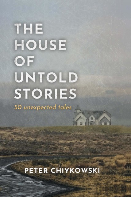 The House of Untold Stories, Peter Chiykowski