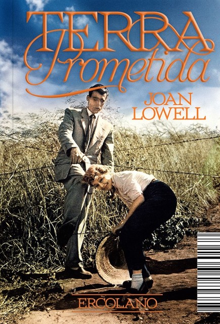 Terra Prometida, Joan Lowell