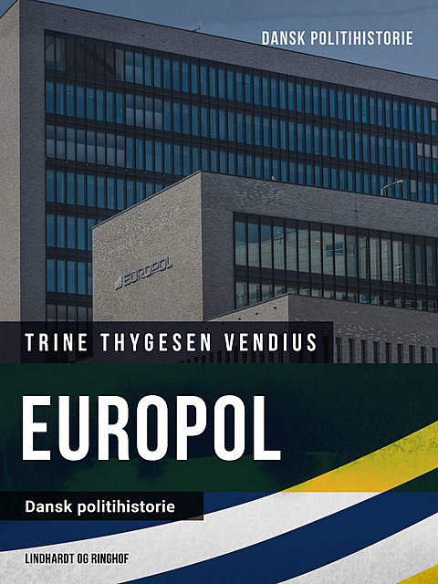 Europol, Trine Thygesen Vendius
