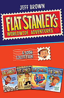 Flat Stanley's Worldwide Adventures Complete Collection, Jeff Brown