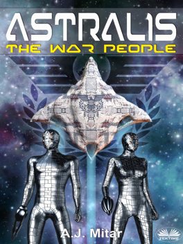 Astralis – The War People, A.J. Mitar