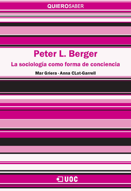 Peter L. Berger, Anna Clot Garrell, Maria del Mar Griera i Llonch