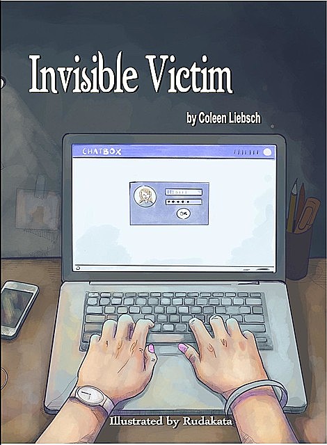 Invisible Victim, Coleen Liebsch