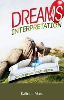 How to Interpret Dreams, Martha Milner