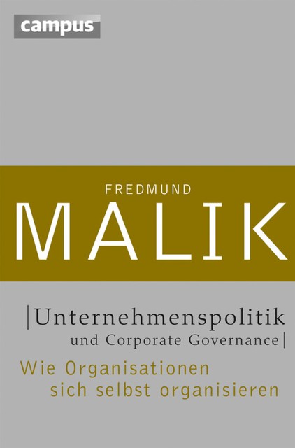 Unternehmenspolitik und Corporate Governance, Fredmund Malik