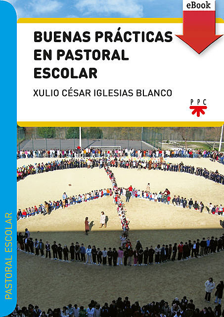 Buenas prácticas en pastoral escolar, Xulio César Iglesias Blanco