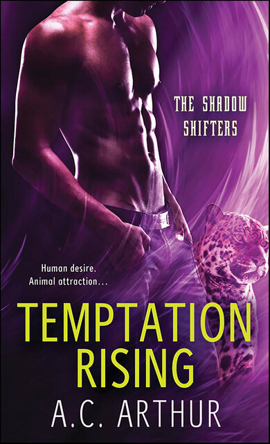 Temptation Rising, A.C. Arthur