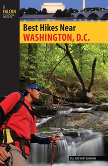 Best Hikes Near Washington, D.C, Mary Burnham, Bill Burnham