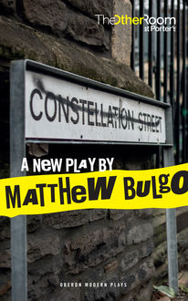 Constellation Street, Matthew Bulgo