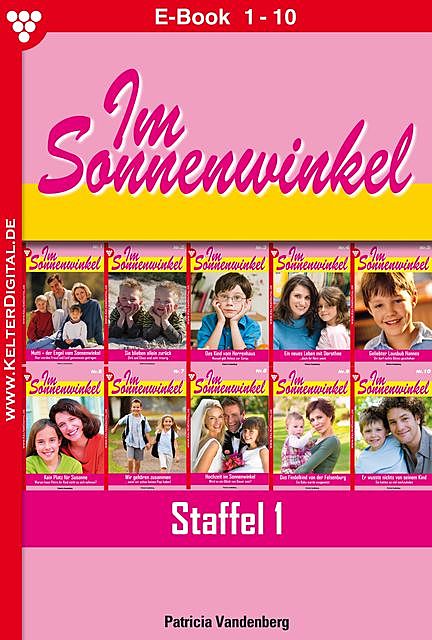 Im Sonnenwinkel Staffel 1 – Familienroman, Patricia Vandenberg