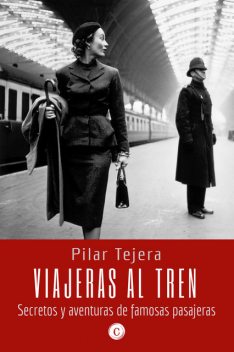 Viajeras al tren, Pilar Tejera Osuna